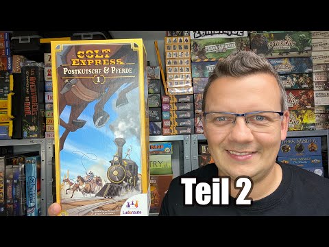 Colt Express Erweiterung Postkutsche und Pferde (Ludonaute / asmodee) - Teil 2
