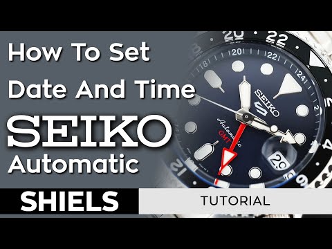 How To Set The Time And Date On A Seiko Automatic Watch