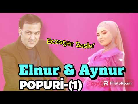 Elnur Nuri Pt Aynur Sima|Popuri-(1) 2023