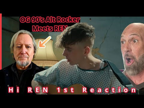 OG 90’s Alt Rocker Meets REN ( Hi REN Reaction)- Pro Guitarist Reacts 