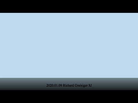 2020 01 09 - Richard Greisiger SJ