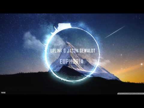 Uplink & Jason Gewalt - Euphoria (Free Download)