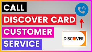 How To Find and Call Discover Card Customer Service Phone number [in 2025]