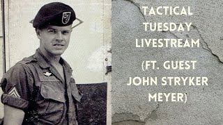Tactical Tuesday Episode 76 with John Stryker Meyer video
