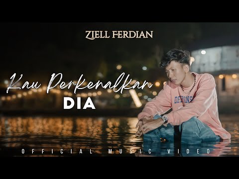 Ziell Ferdian - Kau Perkenalkan Dia (Official Music Video)