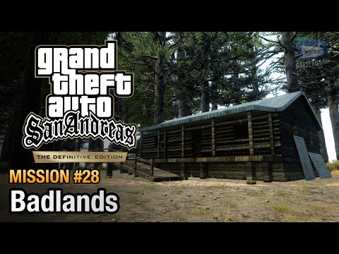 GTA San Andreas Definitive Edition - Mission #28 - Badlands