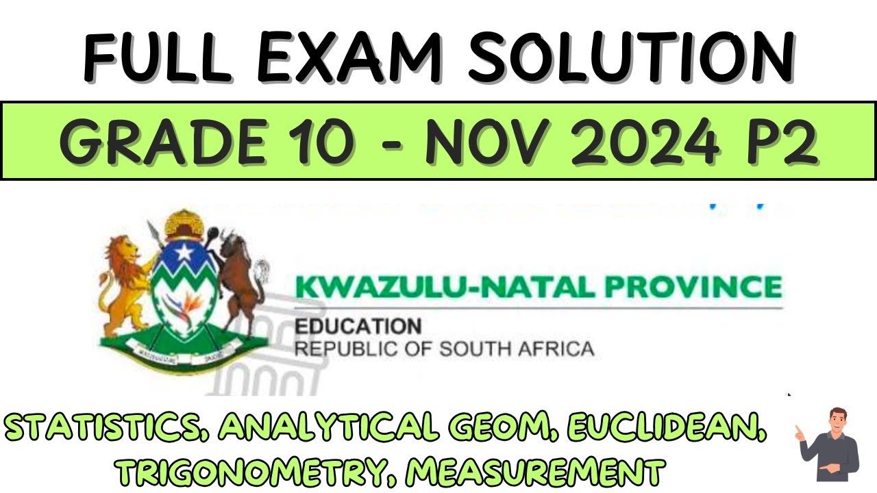 Essential Revision - Grade 10 Paper 2 Math Guide | KZN November 2024