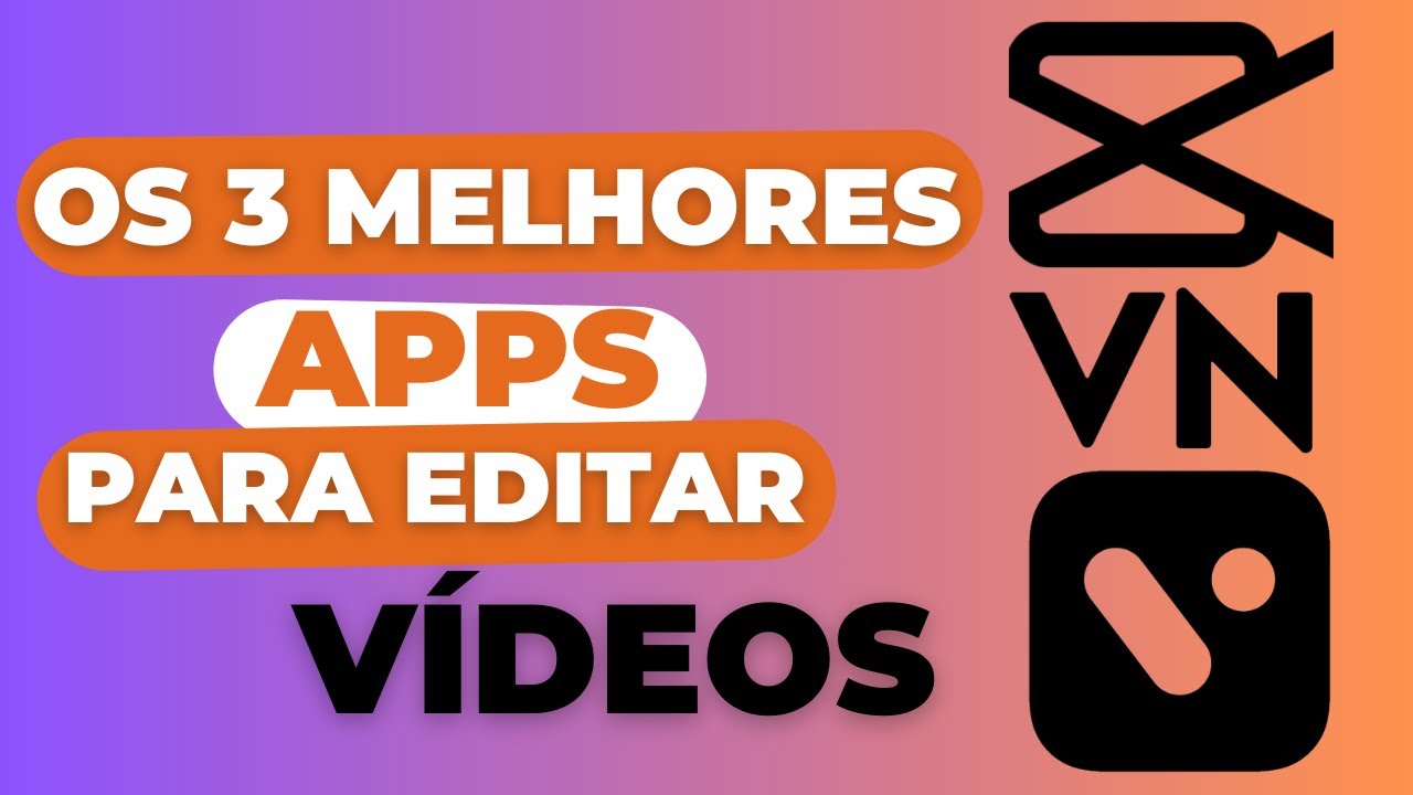 Top 3 MELHORES aplicativos para EDITAR VÍDEOS no CELULAR