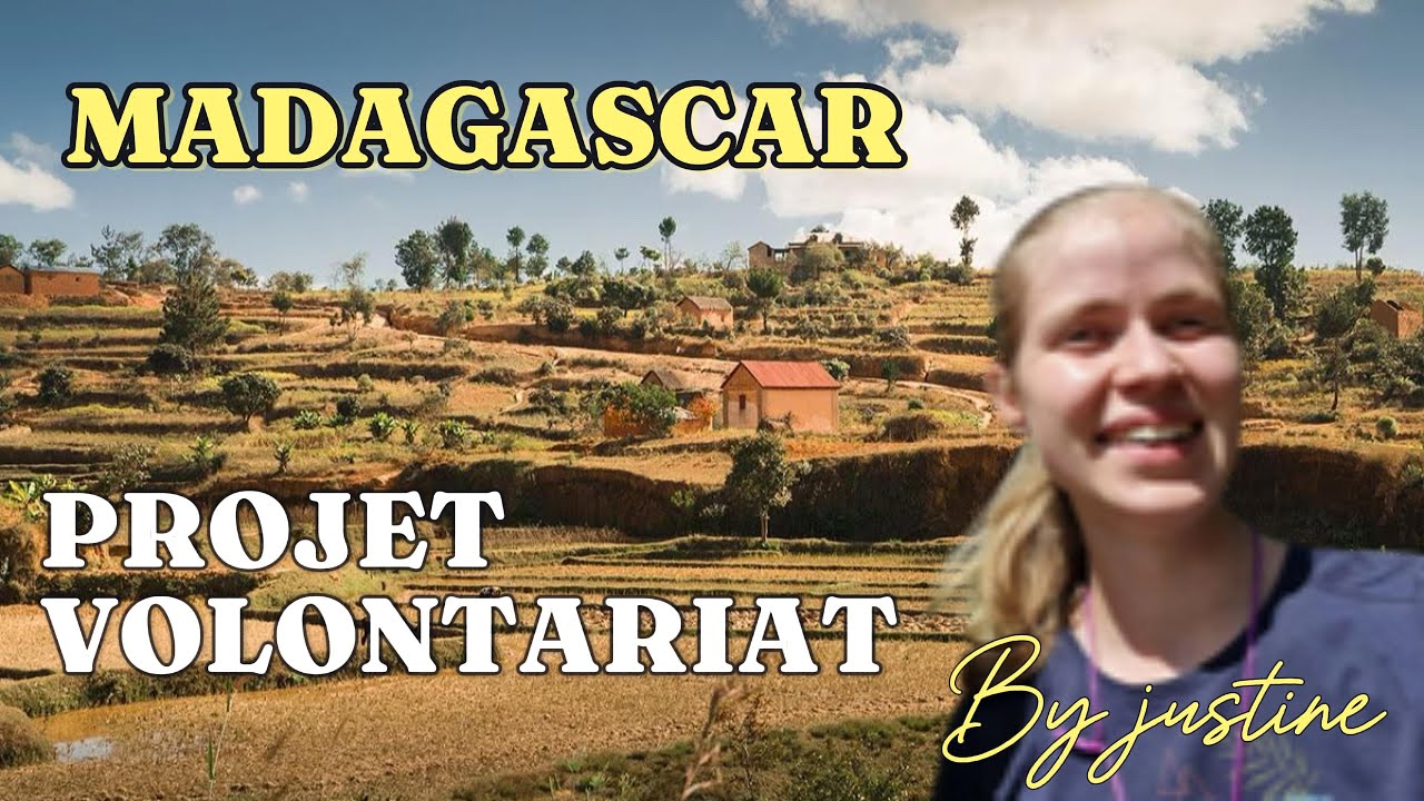 Justine, volontaire à Madagascar
