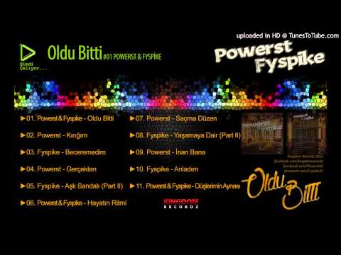 Powerst & Fyspike - Oldu Bitti