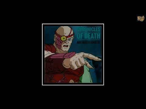 Mic Bles x Level 13 - Chronicles Of Death [cuts by DJ Mysterons]