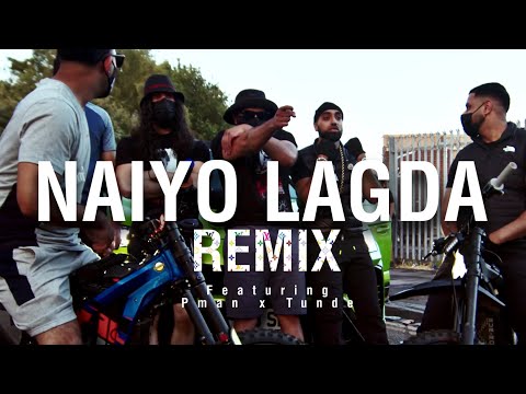 Pman x Tunde - Naiyo Lagda (REMIX) | Prod. By Ay Beats [Music Video]