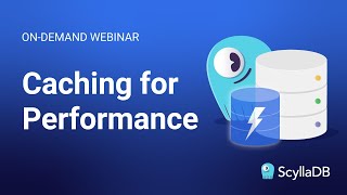 Caching for Performance