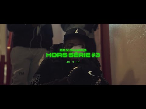 CHARKO x B2 - HORS SERIE #3 (Clip Officiel)