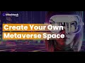 Get customized Metaverse Development Services | BlockTech Brew