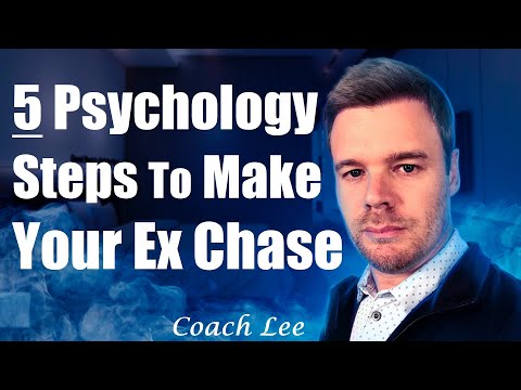 Psychology To Make Ex Chase