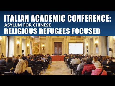 Italian Academic Conference: Asylum for Chinese Religious Refugees Focused