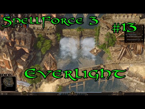 SpellForce 3 Campaign Part 13 - Everlight