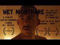 WET NIGHTMARE - Award Winning Horror/Comedy Short Film