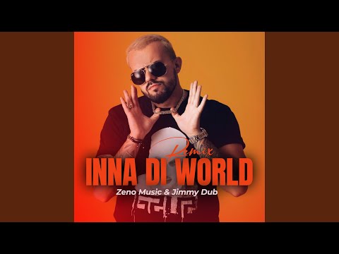 Inna Di World (Remix)