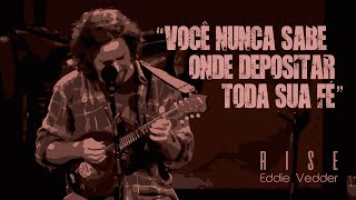 Eddie Vedder - Rise (Legendado em Português)