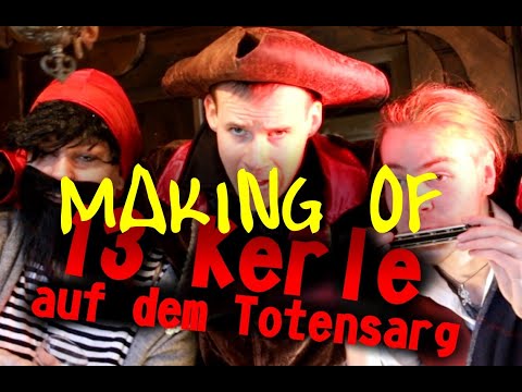MAKING OF zum Musikvideo - 13 Kerle auf dem Totensarg!