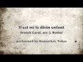 [Hamoritai] Il est né le divin enfant / arr. J. Rutter