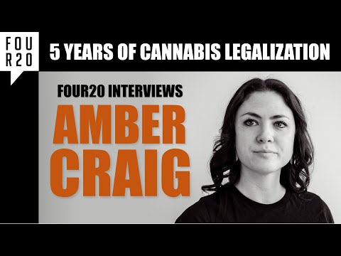 Amber Craig on 5 Years of Cannabis Legalization - YouTube