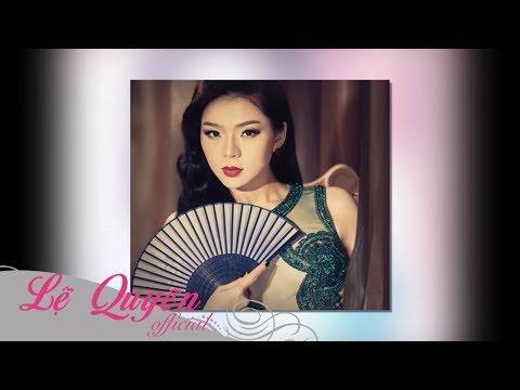Lệ Quyên - Cho Vừa Lòng Em | Official Lyric Video
