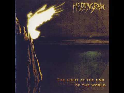 MY DYING BRIDE - The Light at the End of the World 1999 (Full Album)