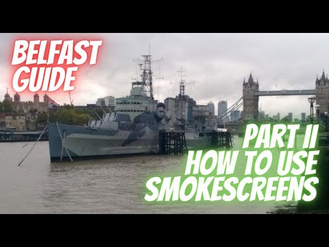 Wows Blitz Belfast Guide Part 2 - How to use your smokescreens