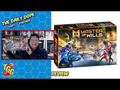 'Master of Wills' Reviewed on The Daily Dope #247 02/18/2019