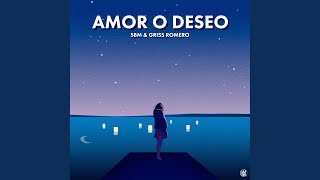 Amor O Deseo