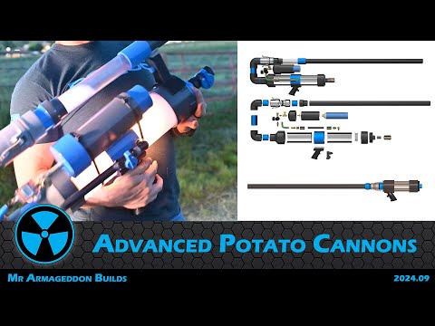 Advanced Potato Cannons (Spud Guns)