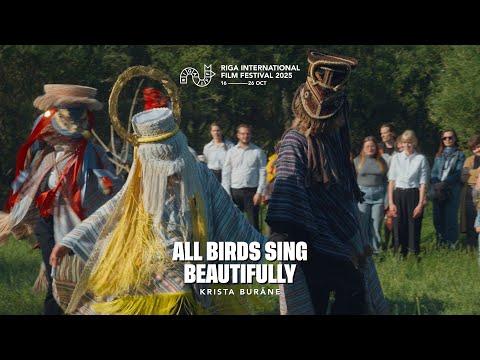 ALL BIRDS SING BEAUTIFULLY Trailer | RIGA IFF 2025