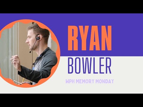 2020 WPH - Memory Mondays: Ryan Bowler