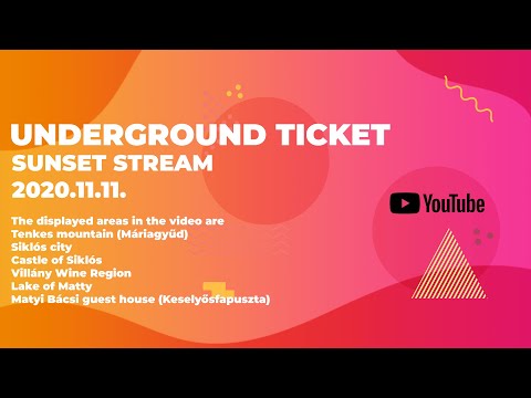 Sunset Stream by Underground Ticket 11/11/2020