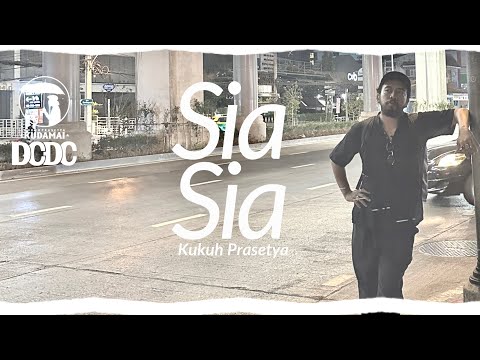 KUKUH KUDAMAI - SIA-SIA (OFFICIAL MUSIC VIDEO)