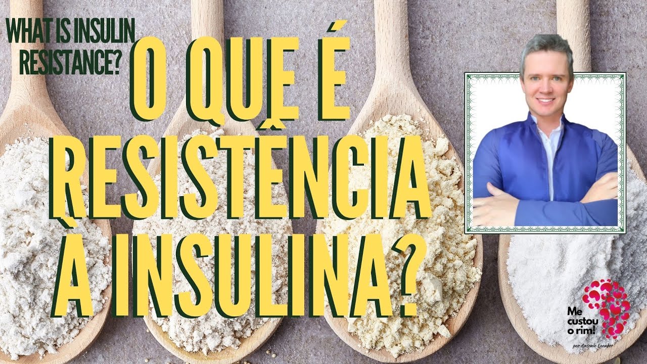 O que é resistência à insulina