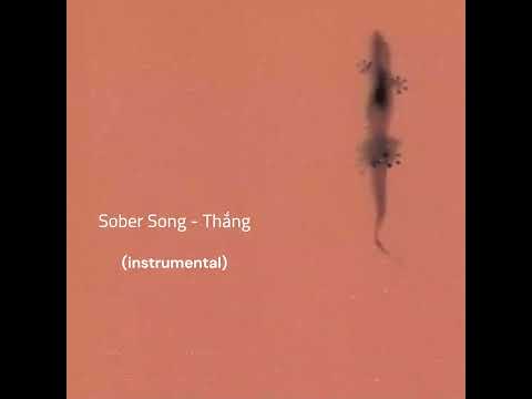Sober Song - Thắng (instrumental)