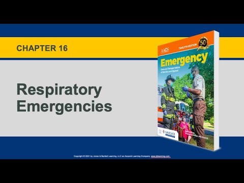 Chapter 16, Respiratory Emergencies