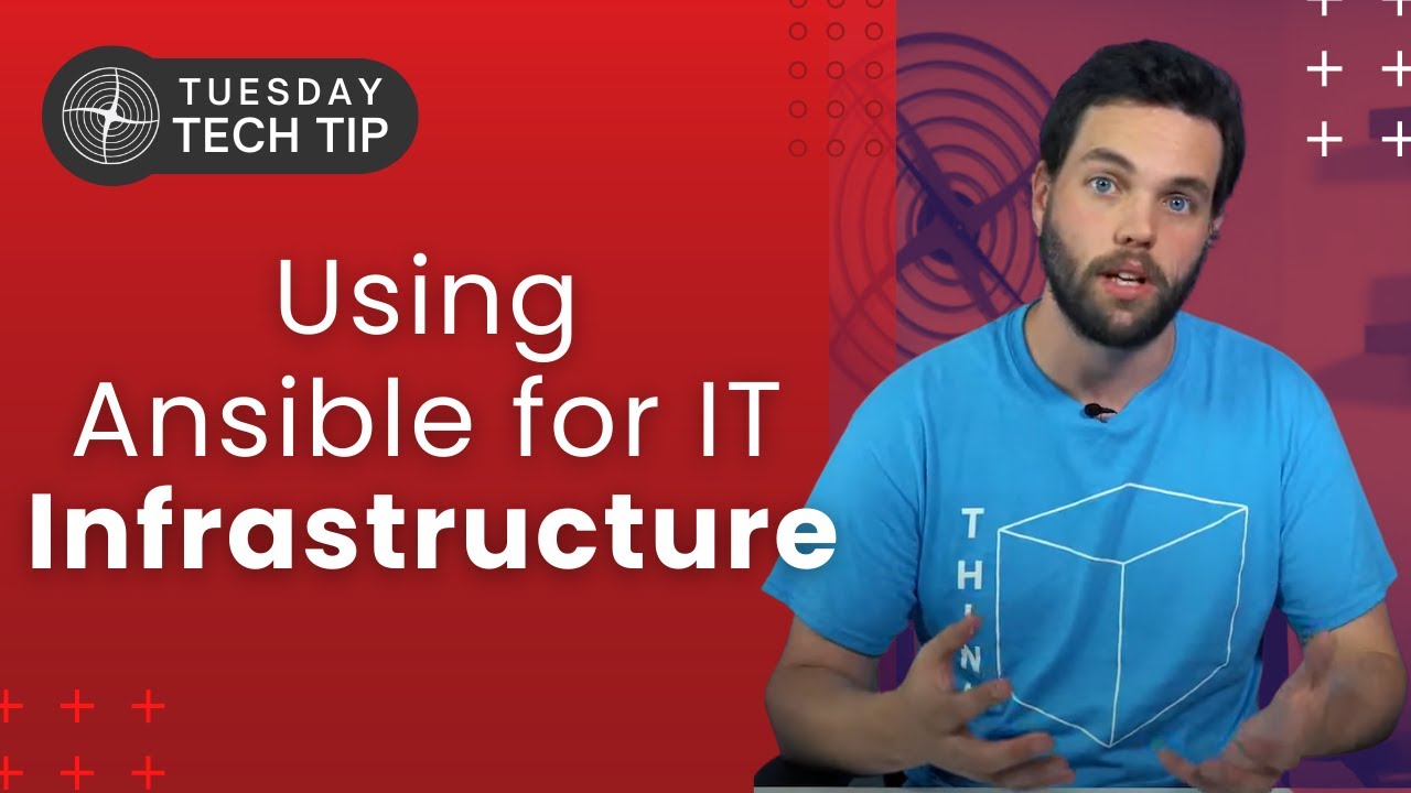 Tech Tip Tuesday - Using Ansible for your IT Infrastructure