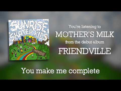 Sunrise Skater Kids - Mother's Milk [Official Audio]