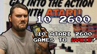 10 2600 Games You Should Avoid!