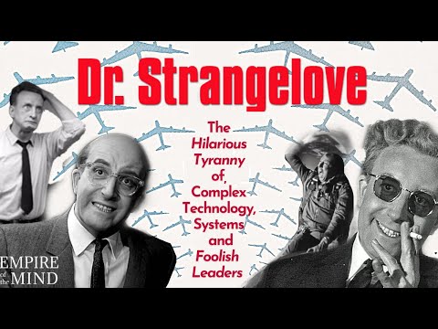 LEARNING TO LOVE THE BOMB: A Retrospective on Kubrick's Dr.  Strangelove