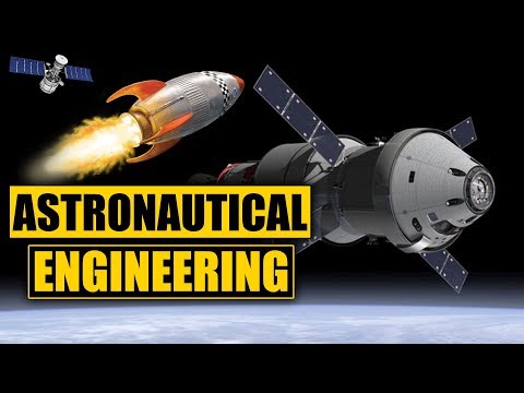 What is Aerospace Engineering? (Astronautics)