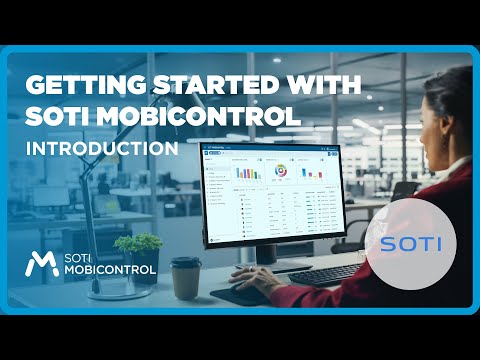 Getting Started with SOTI MobiControl: Introduction