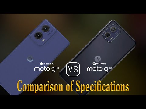 Motorola Moto G85 vs. Motorola Moto G73: A Comparison of Specifications