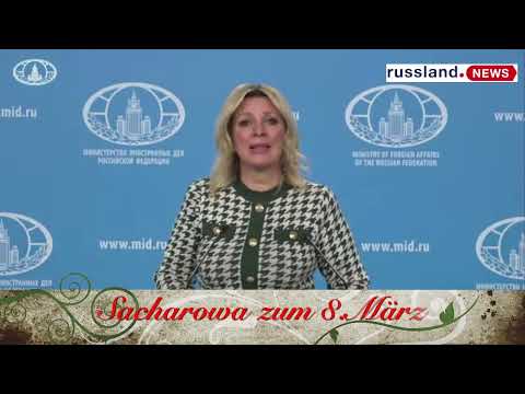 Maria Sacharowa zum 8. März