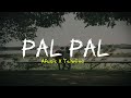Pal Pal - Afusic & Talwiinder  (Lyrics Video) | Prod. AliSoomroMusic |  ASSH